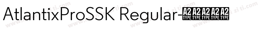 AtlantixProSSK Regular字体转换